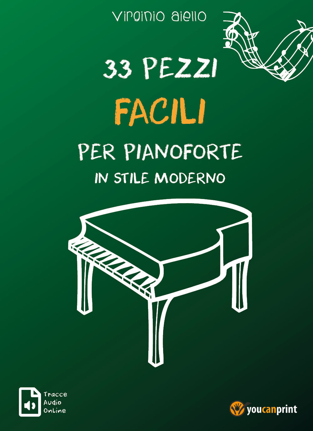 33 pezzi facili per pianoforte in stile moderno di Virginio Aiello,  2021,  Youc libro usato