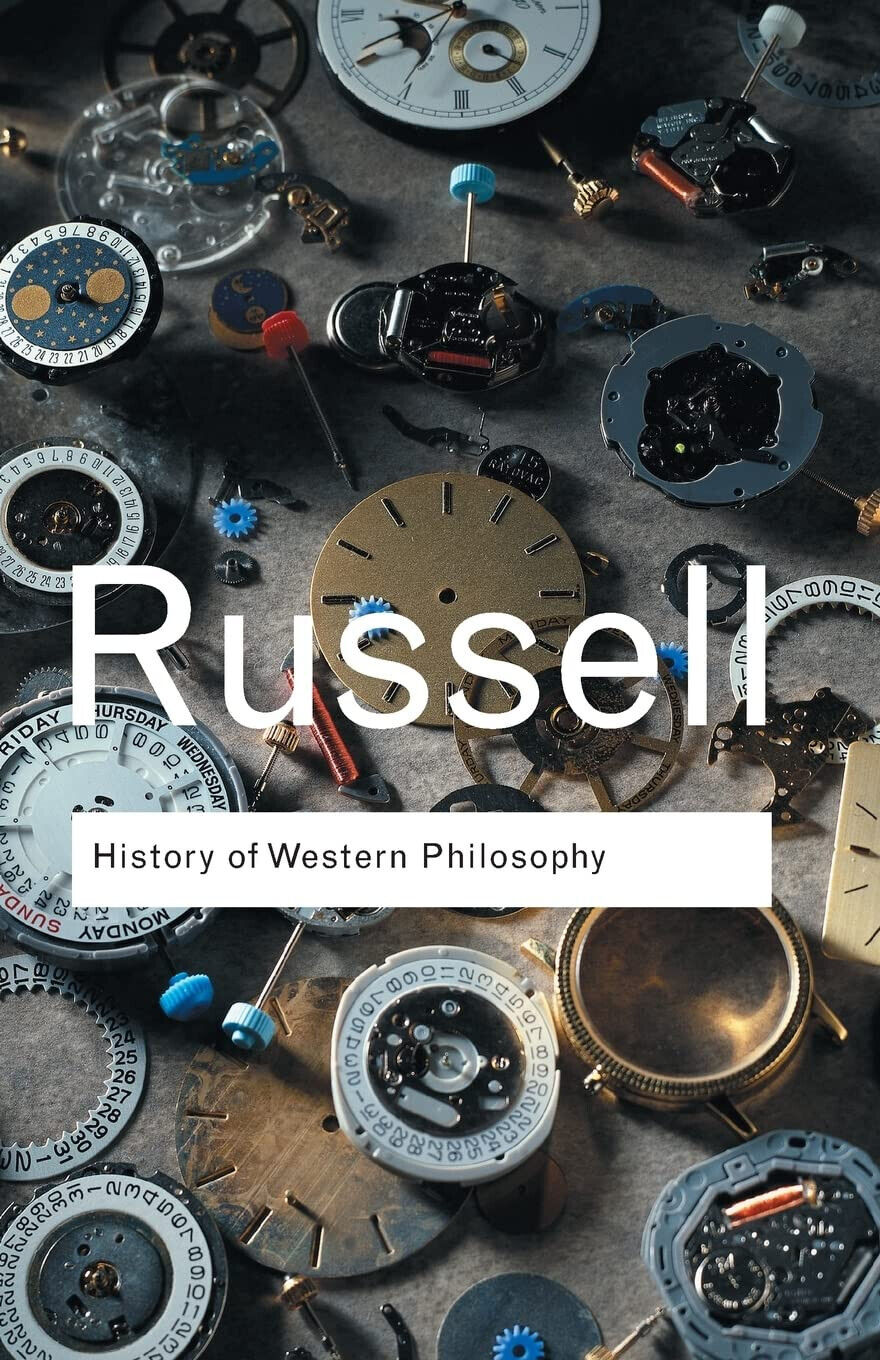 A History of Western Philosophy - Bertrand Russell - Routledge, 2004 libro usato
