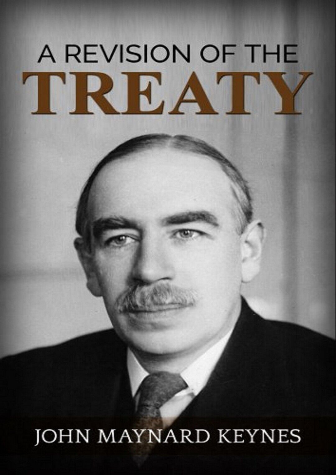 A Revision of the Treaty  di John Maynard Keynes,  2019,  Youcanprint libro usato