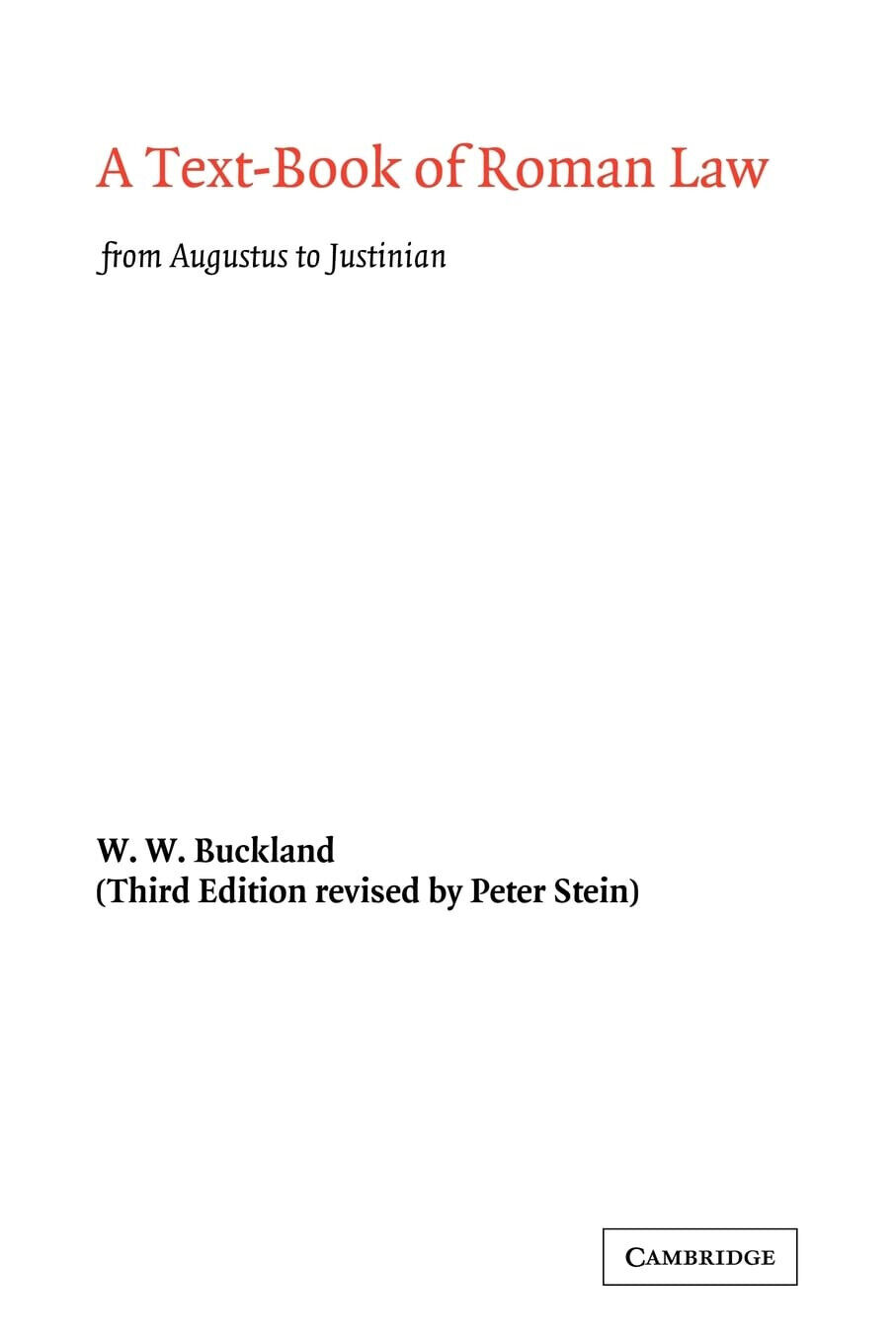A Text-Book of Roman Law - W. W. Buckland - Cambridge, 2022 libro usato