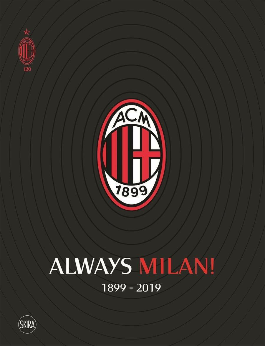 AC Milan 1899 (edizione inglese) - SKIRA - 2020 libro usato