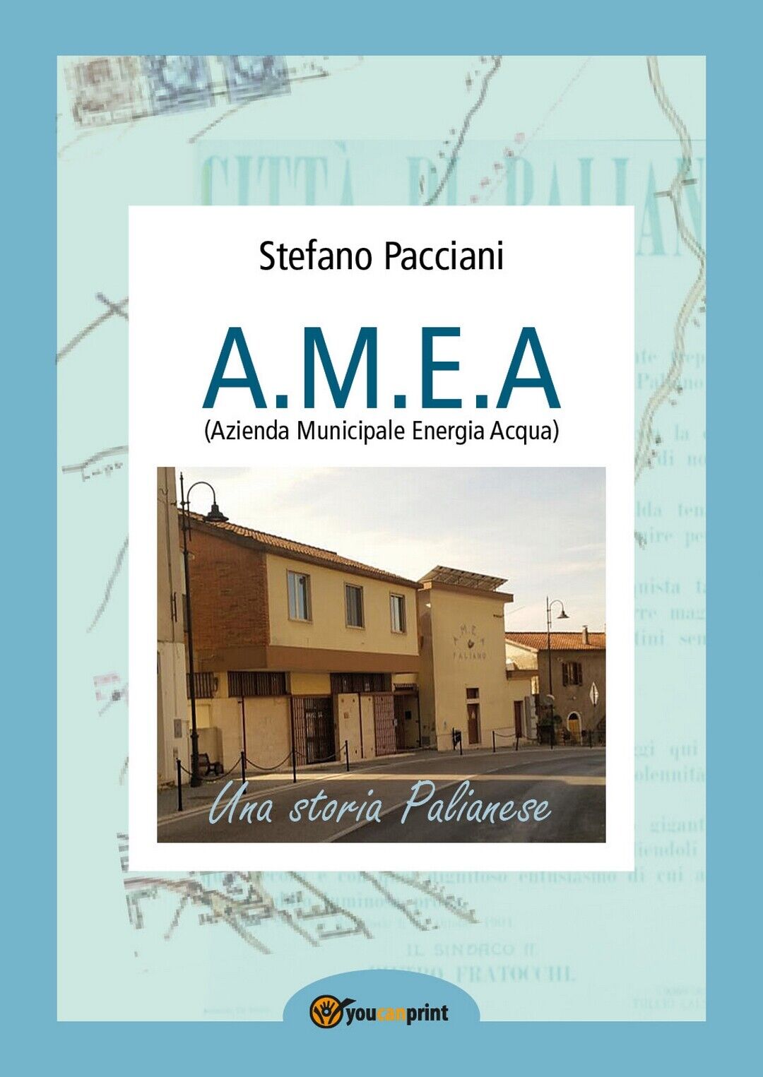 A.M.E.A.  di Stefano Pacciani,  2019,  Youcanprint libro usato