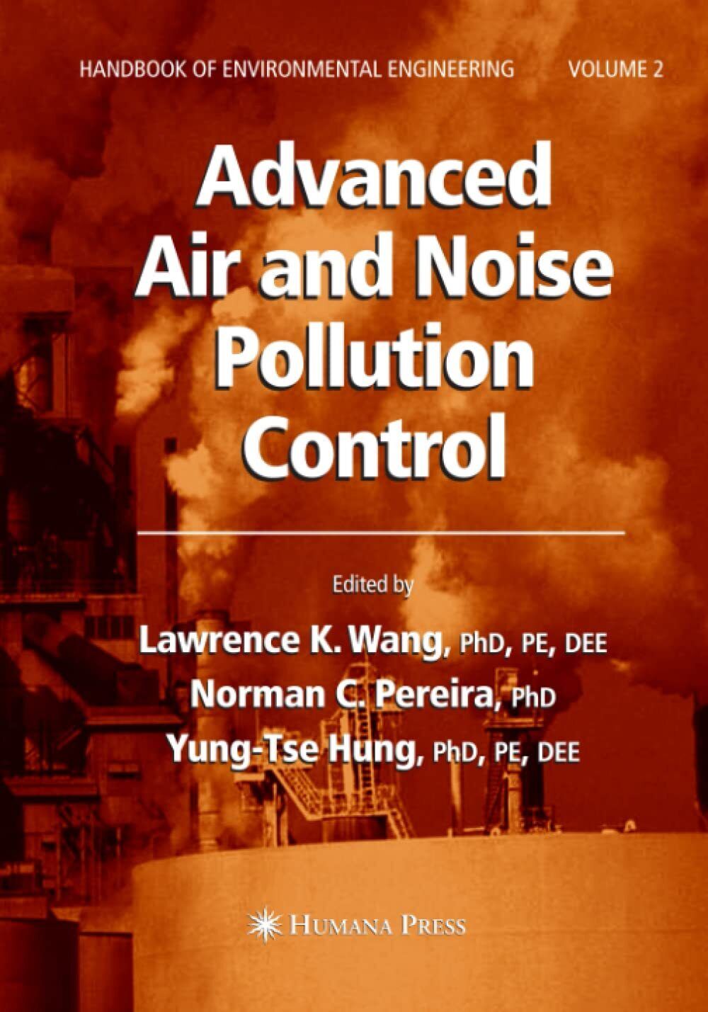 Advanced Air and Noise Pollution Control: Volume 2 - Springer, 2010 libro usato