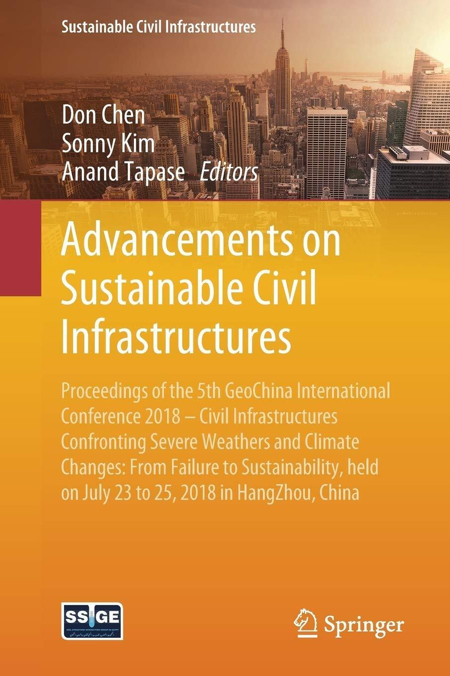 Advancements on Sustainable Civil Infrastructures - Don Chen - Springer, 2018 libro usato
