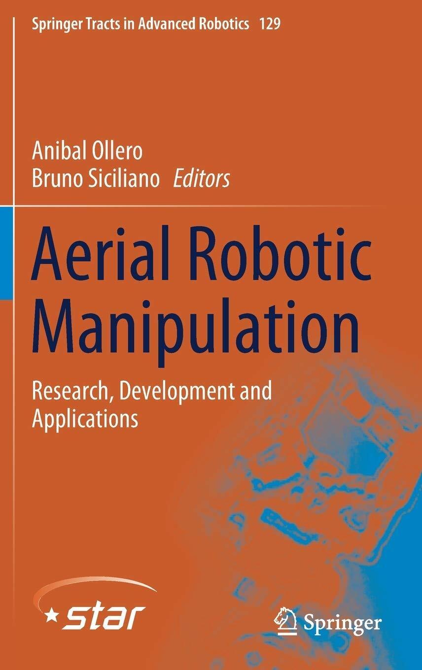 Aerial Robotic Manipulation - An?bal Ollero - Springer, 2019 libro usato