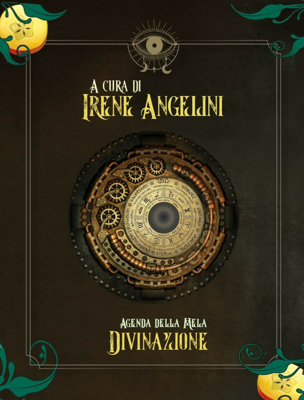 Agenda della mela. La divinazione - Irene Angelini,  2019, Brigantia Editrice libro usato
