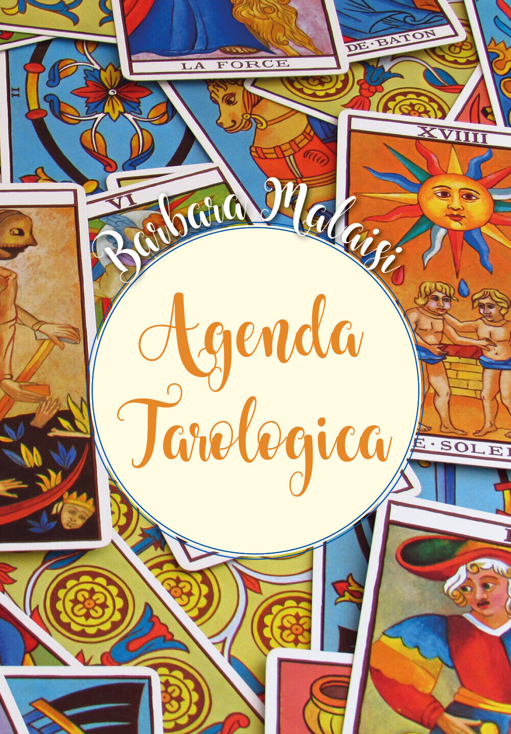 Agenda tarologica - di Barbara Malaisi,  2018,  Youcanprint libro usato