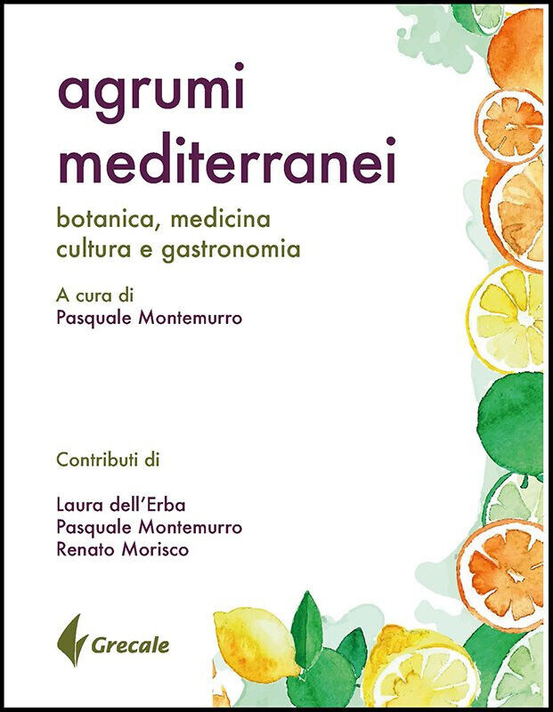 Agrumi mediterranei - Montemurro - Stilo, 2018 libro usato