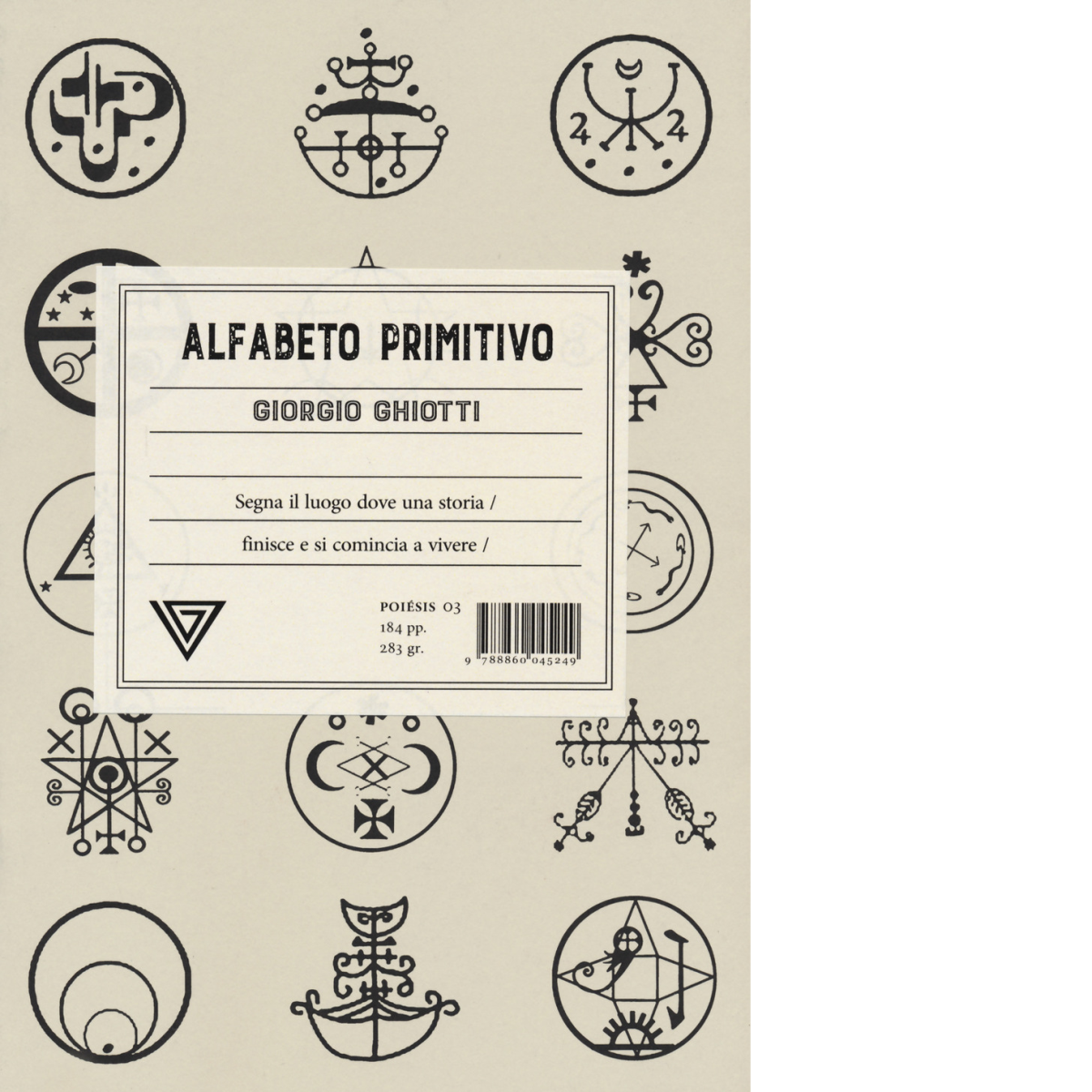 Alfabeto primitivo - Giorgio Ghiotti - Perrone editore, 2020  libro usato