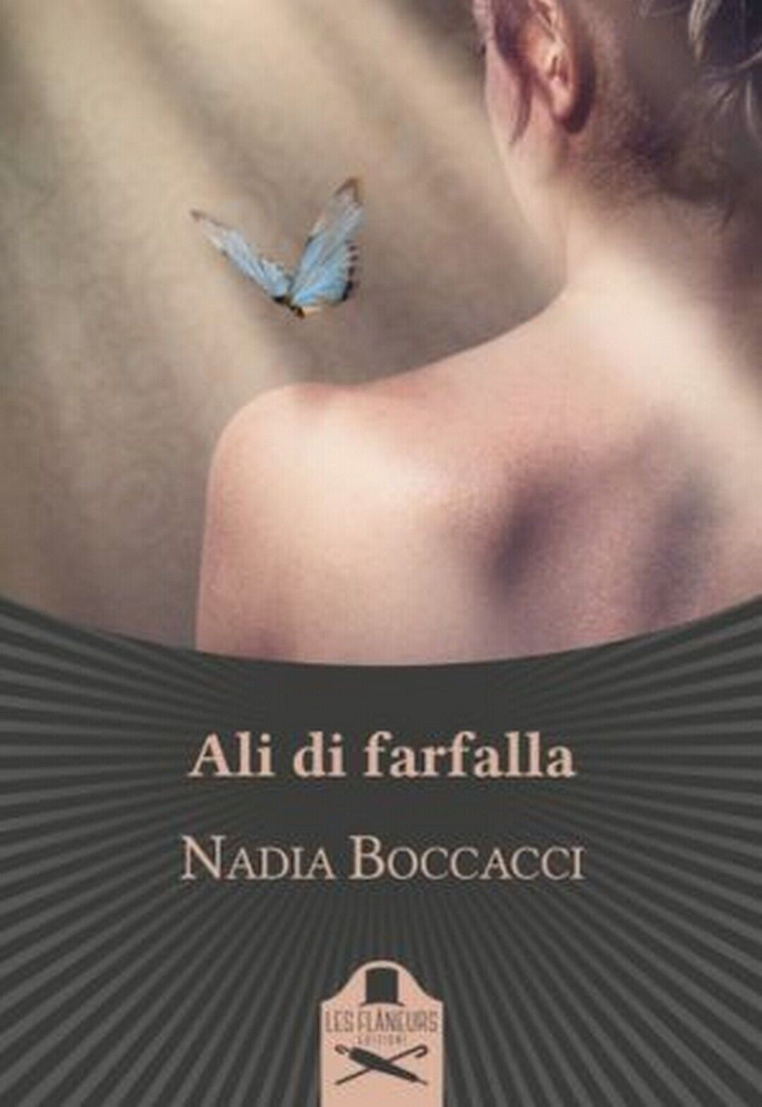 Ali di farfalla  di Nadia Boccacci ,  Flaneurs libro usato