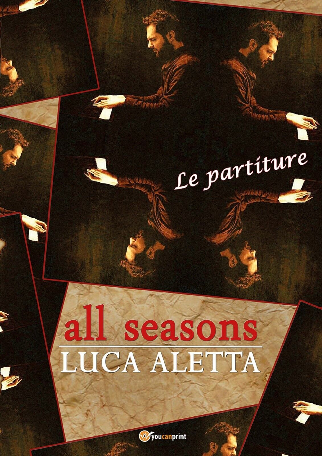 All seasons. Ediz. italiana di Luca Aletta,  2018,  Youcanprint libro usato