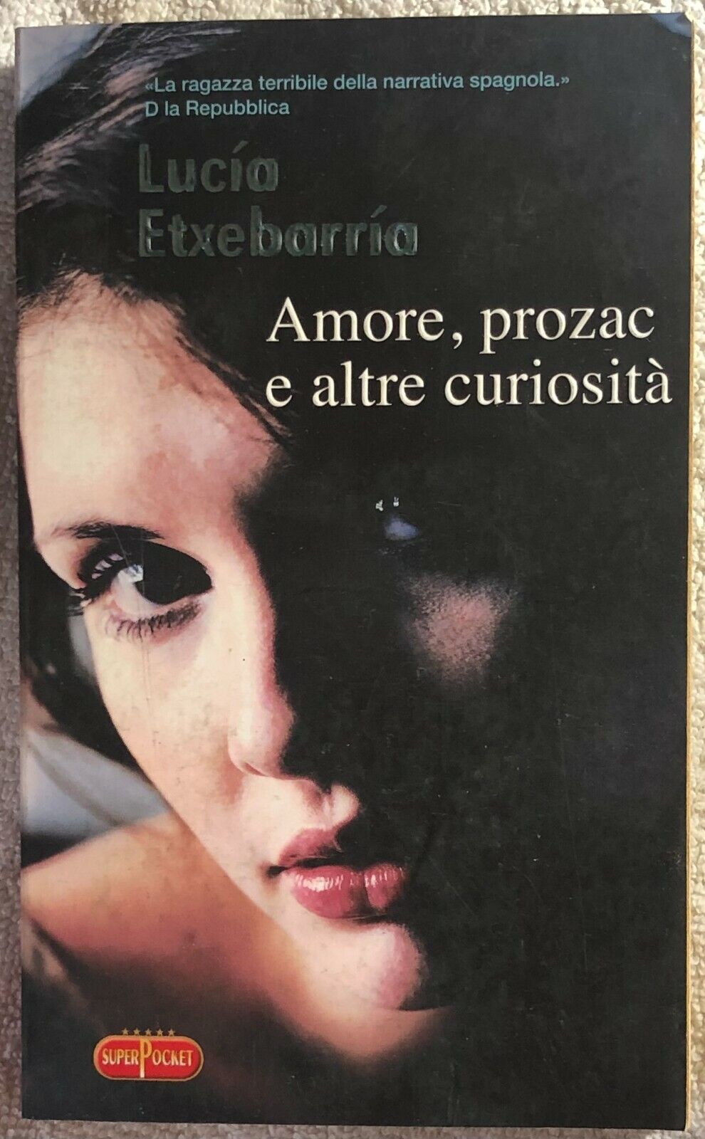 Amore, Prozac e altre curiosit? di Lucia Etxebarria,  2001,  Ugo Guanda Editore libro usato