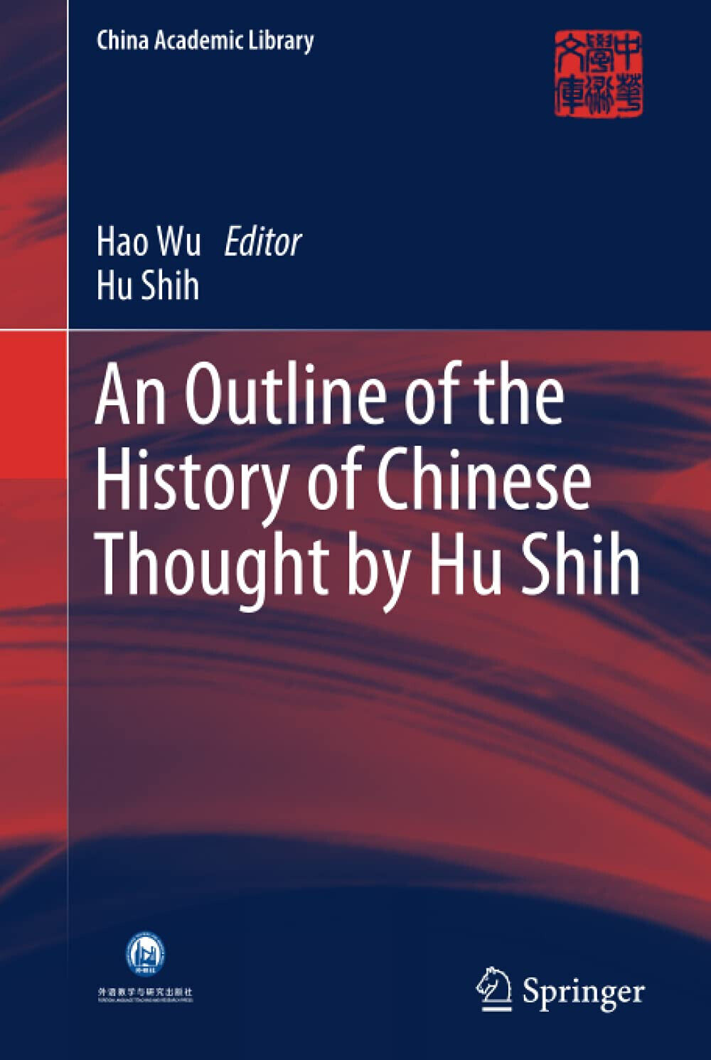 An Outline of the History of Chinese Thought by Hu Shih - Hu Shih -Springer,2020 libro usato