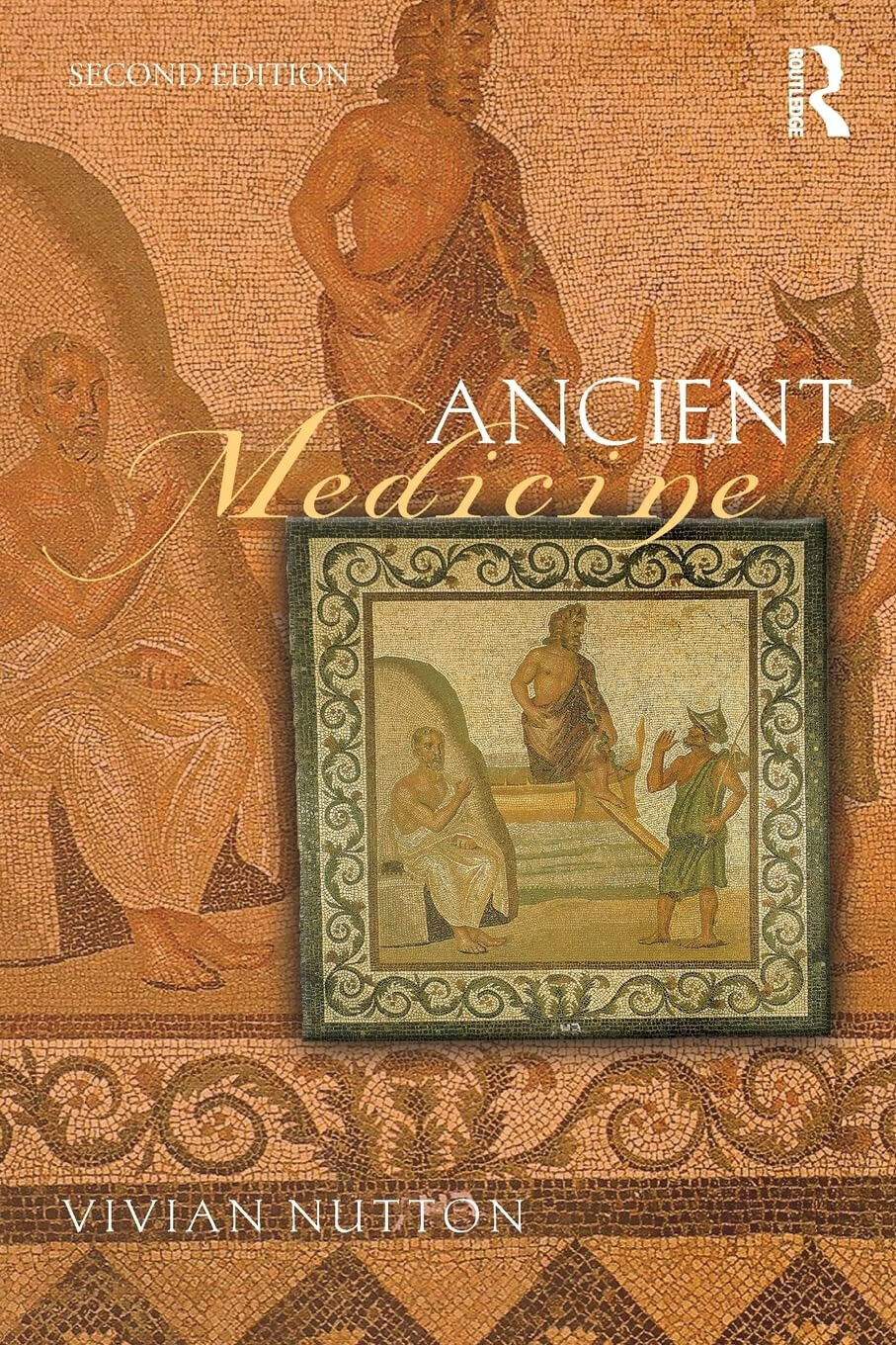 Ancient Medicine - Vivian Nutton - Routledge, 2012 libro usato