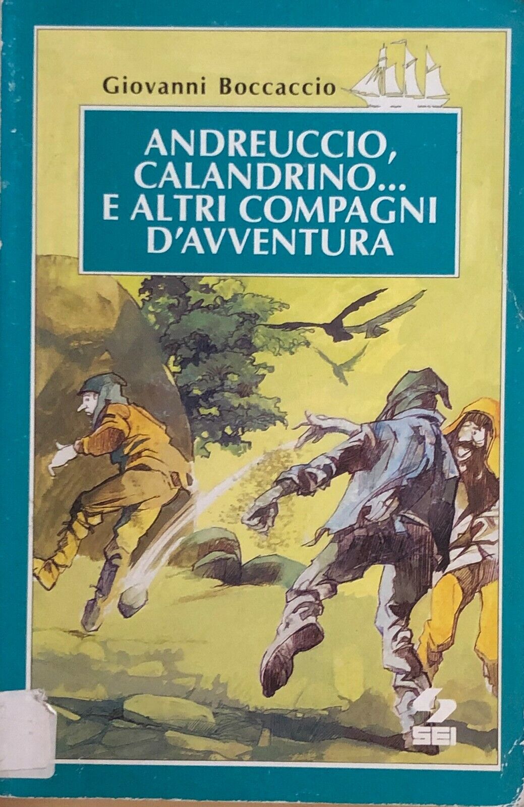 Andreuccio, Calandrino... E altri compagni d'avventura di Giovanni Boccaccio,  1 libro usato