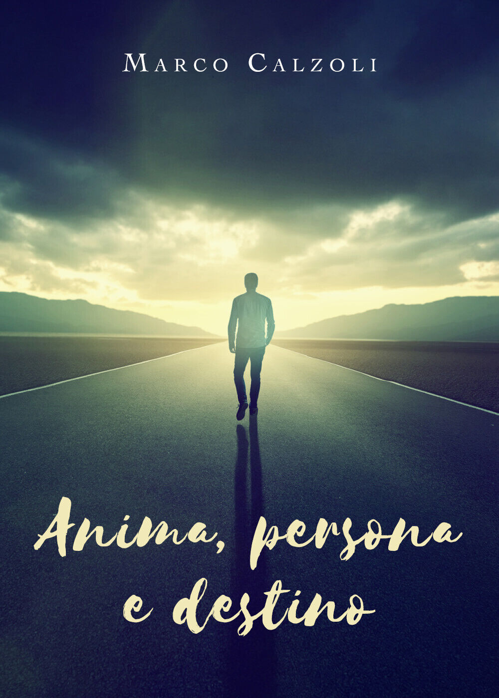 Anima, persona e destino - Marco Calzoli,  2019,  Youcanprint libro usato