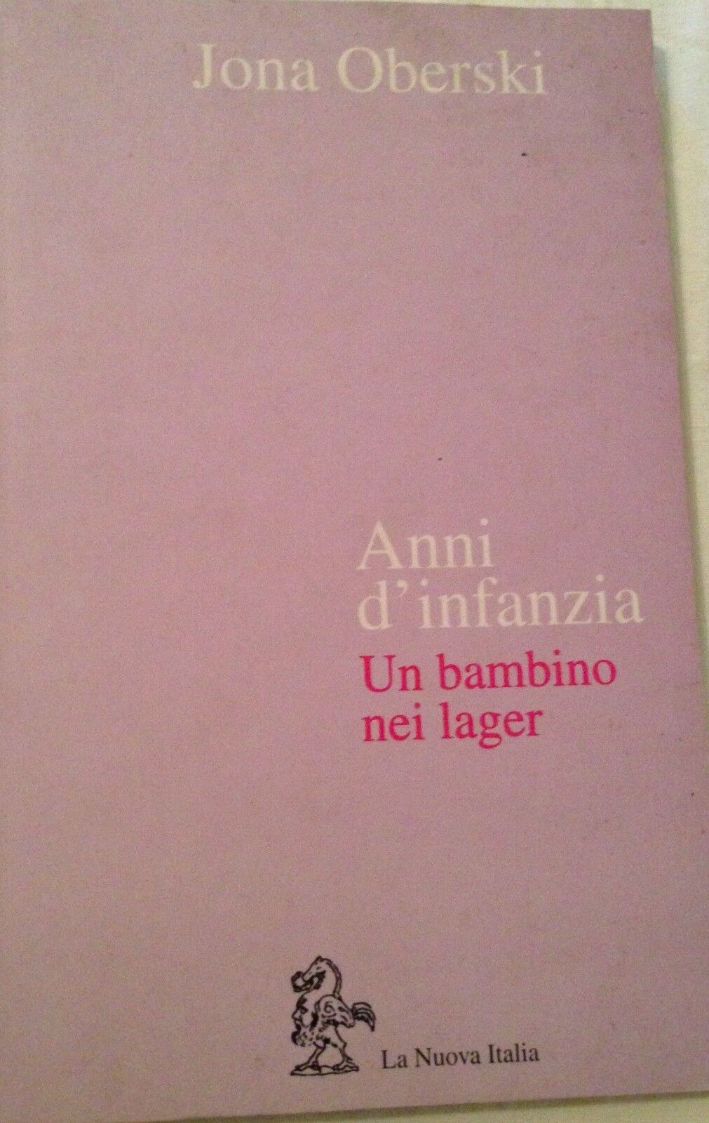Anni d'infanzia - Jona Oberski - La nuova italia - 1995 - M libro usato