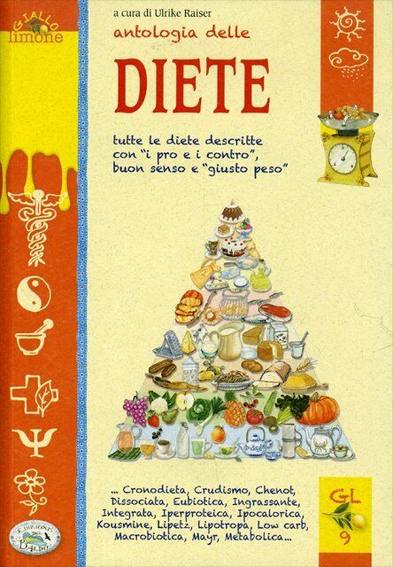 Antologia delle diete di U. Raiser,  2012,  Edizioni Del Baldo libro usato