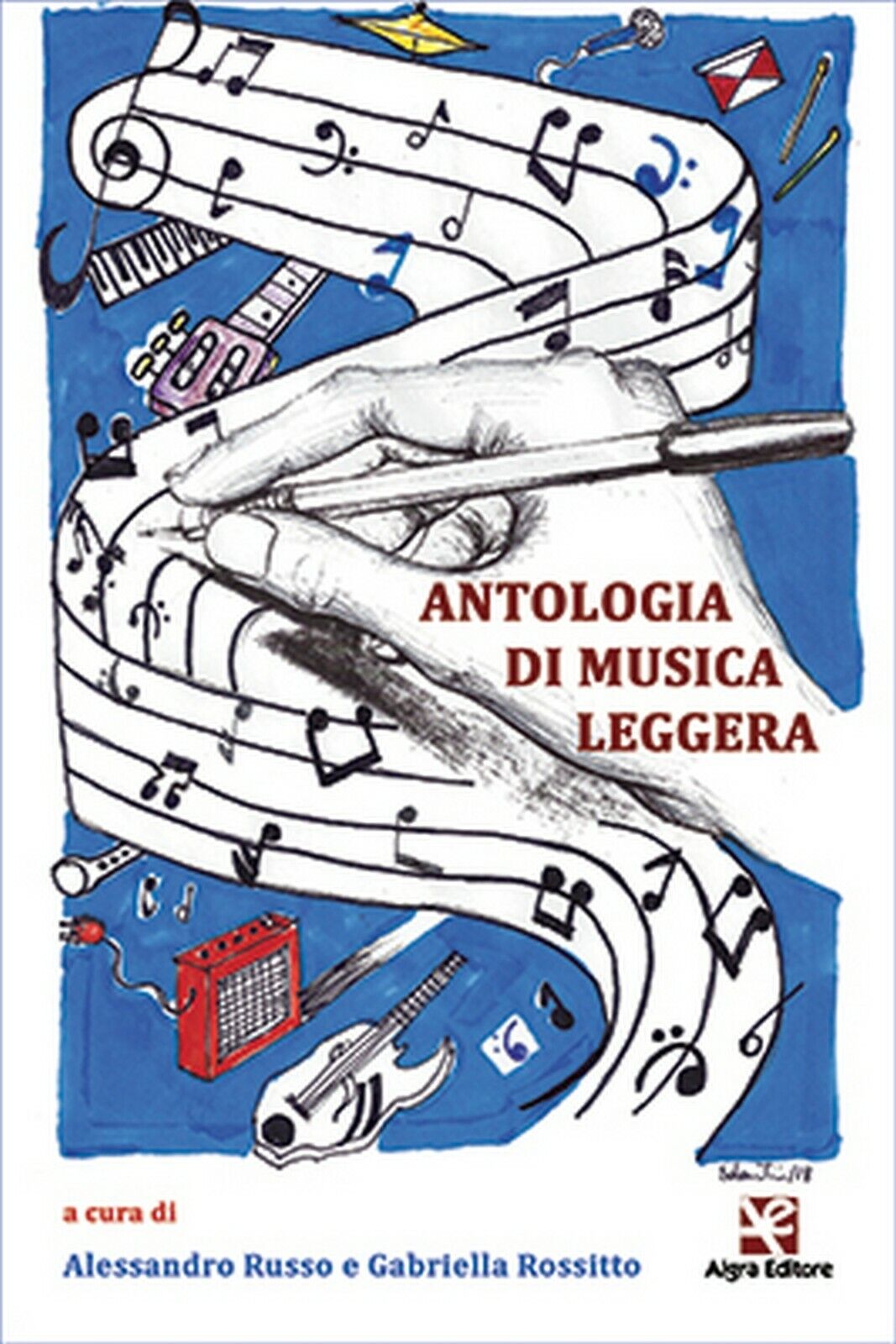 Antologia di musica leggera  di Alessandro Russo,  2020,  Algra Editore libro usato