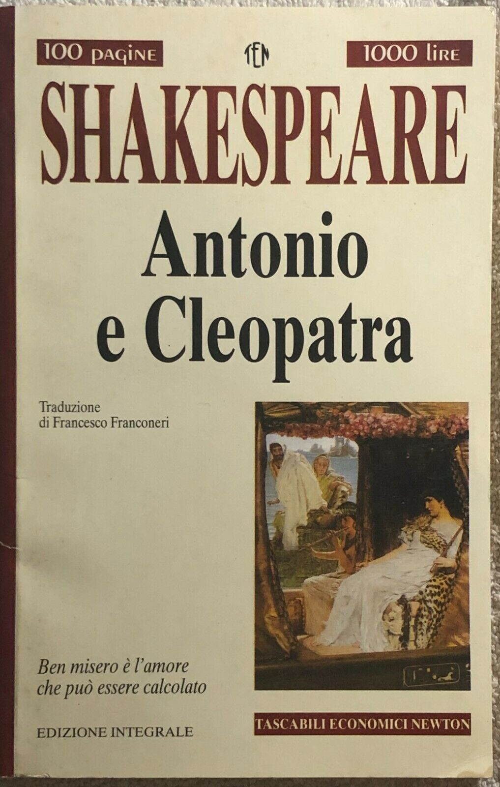 Antonio e Cleopatra di William Shakespeare,  2000,  Newton Compton Editori libro usato