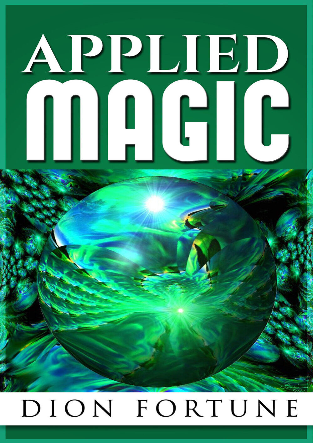 Applied Magic,  di Dion Fortune,  2019,  Youcanprint libro usato