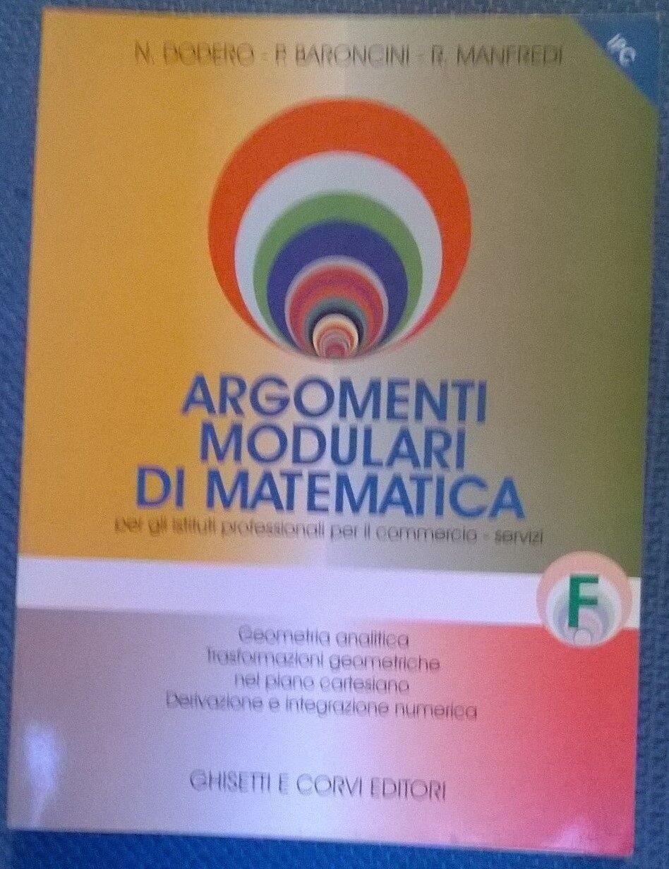 Argomenti modulari di matematica F - Ist. Prof. e del comm. - Ghisetti, 2000 - L libro usato