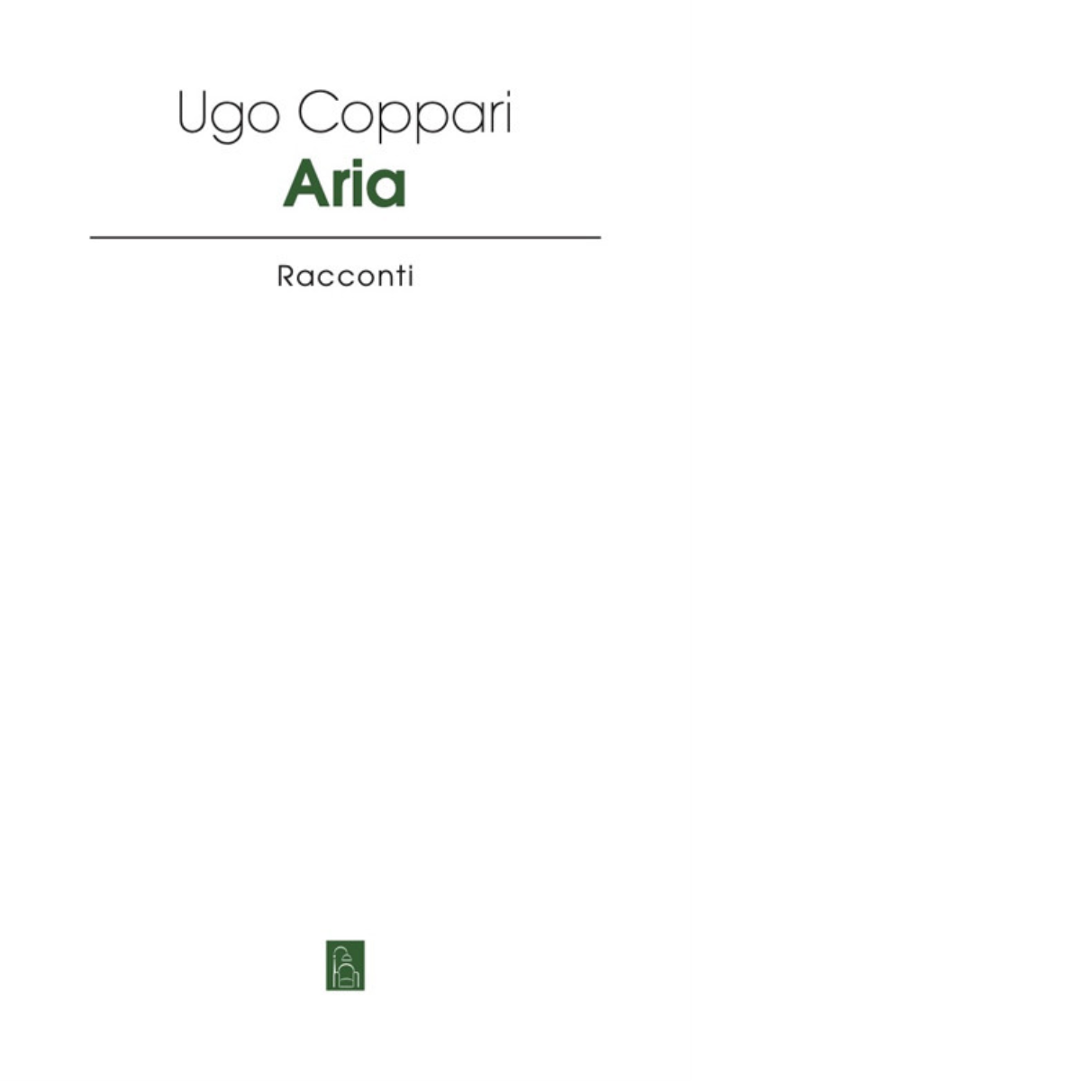 Aria di Ugo Coppari,  2021,  Bordeaux libro usato