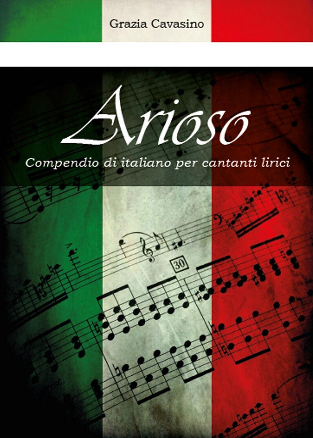 Arioso - Grazia Cavasino,  2015,  Youcanprint libro usato