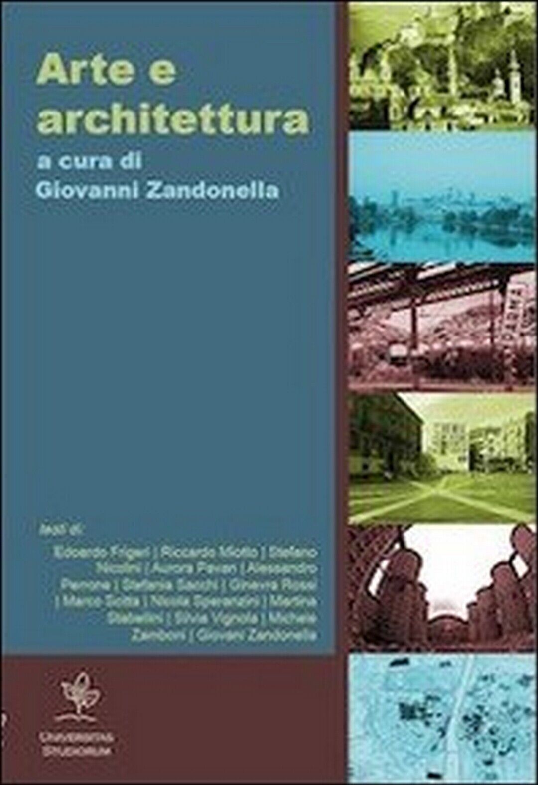 Arte e architettura  di G. Zandonella Maiucco,  2012,  Youcanprint libro usato