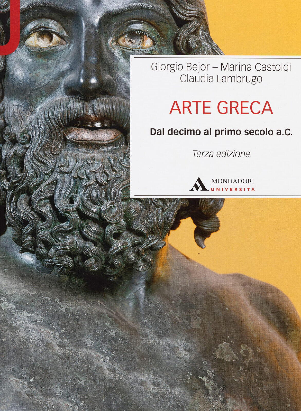 Arte greca. Dal decimo al primo secolo a.C. - Giorgio Bejor - Mondadori, 2021 libro usato