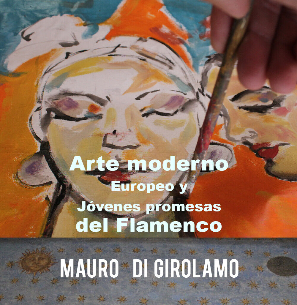 Arte moderno europeo y j?venes promesas del Flamenco - di Mauro Di Girolamo - ER libro usato