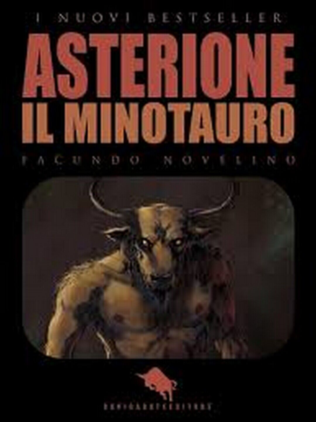 Asterione il Minotauro  di Facundo Novelino,  2020,  How2 libro usato