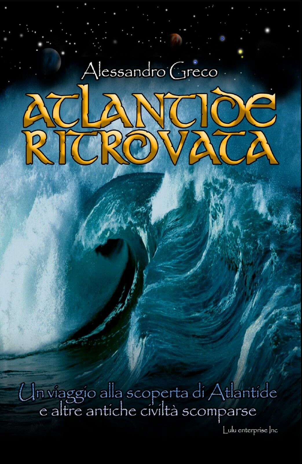 Atlantide ritrovata  di Alessandro Greco,  2020,  Youcanprint libro usato