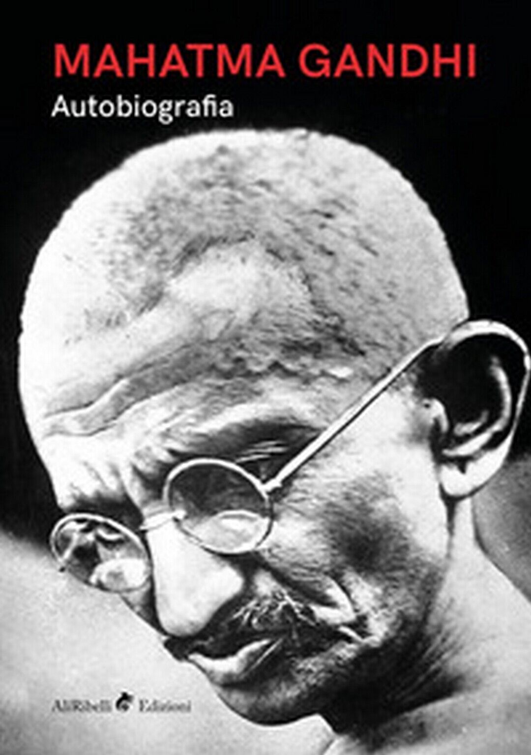 Autobiografia di Mohandas Karamchand Gandhi, C. F. Andrews libro usato