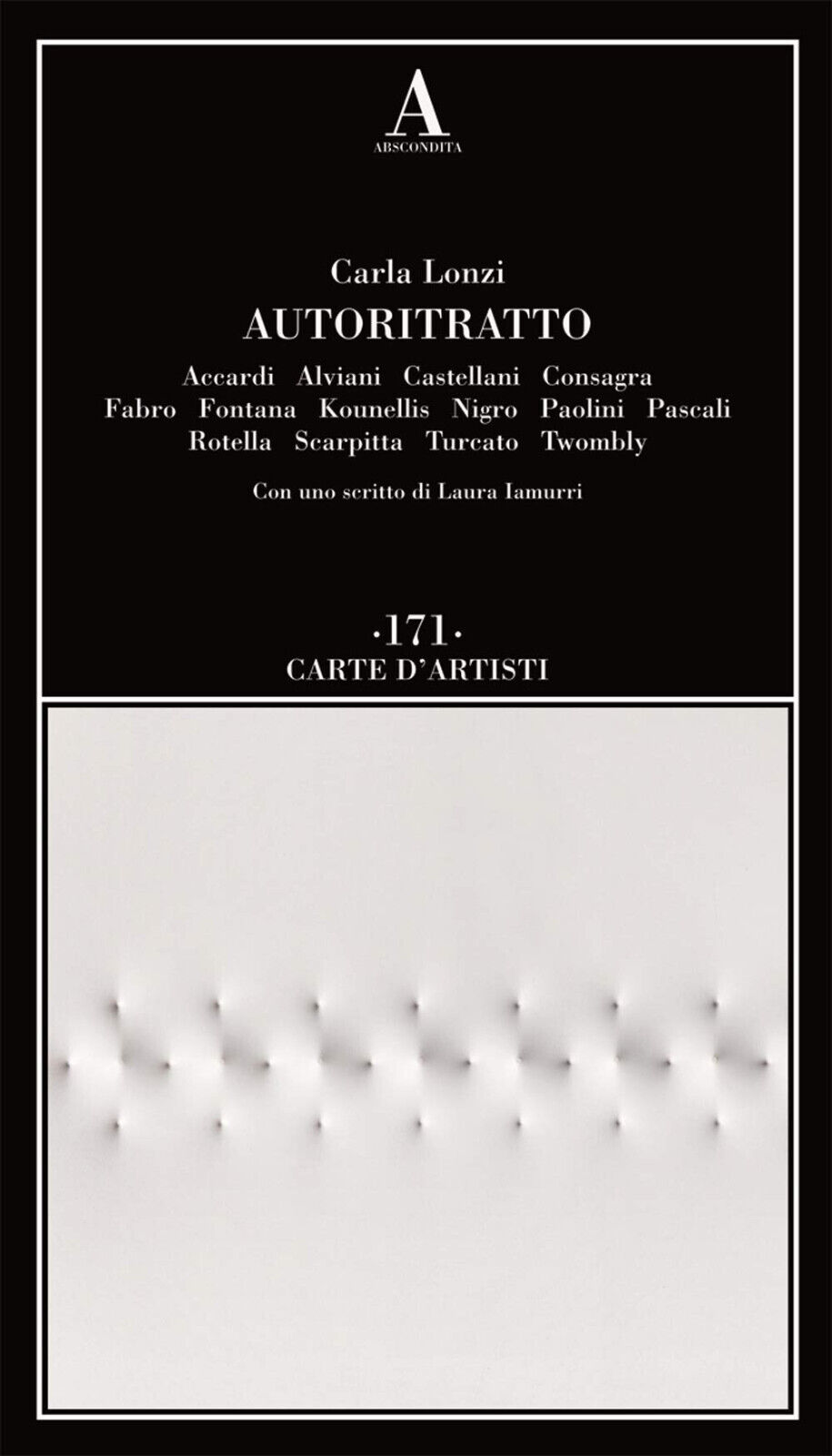 Autoritratto - Carla Lonzi - Abscondita, 2019 libro usato