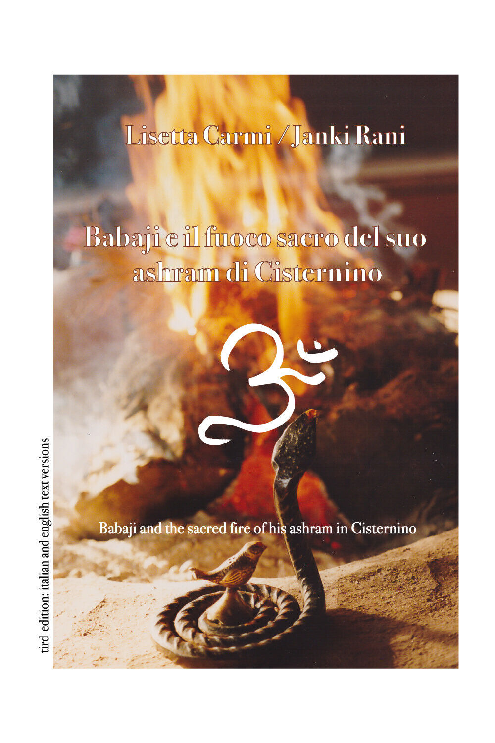 Babaji e il fuoco sacro del suo ashram di Cisternino di Lisetta Carmi, Janki Ran libro usato