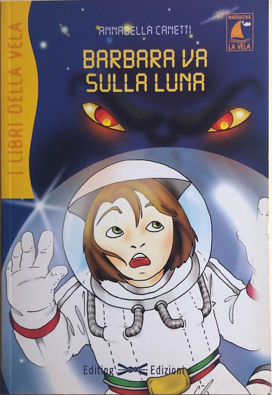 Barbara va sulla Luna di Annabella Canetti, 2003, Editing Edizioni libro usato