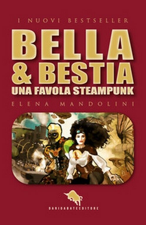 Bella & bestia  di Elena Mandolini,  2018,  How2 libro usato