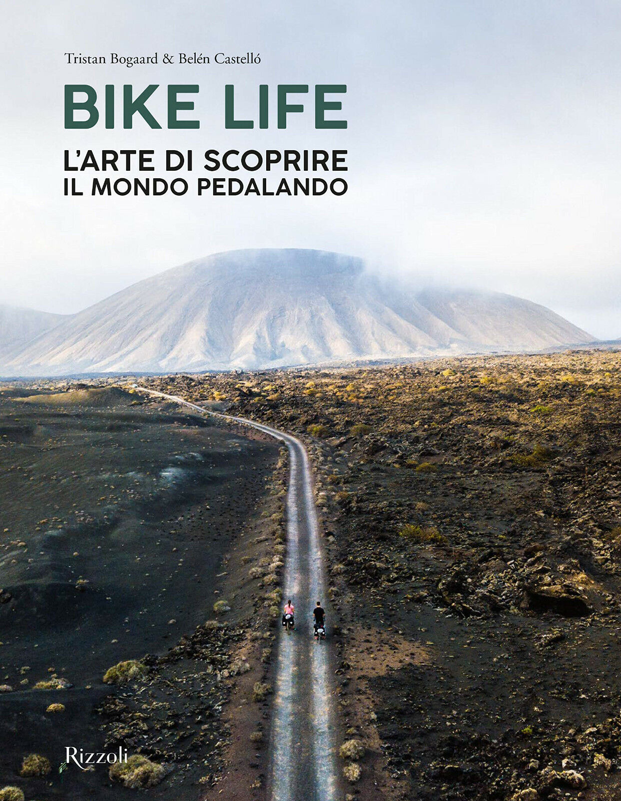 Bike life. L'arte di scoprire il mondo pedalando - Tristan Bogaard,Castello-2021 libro usato