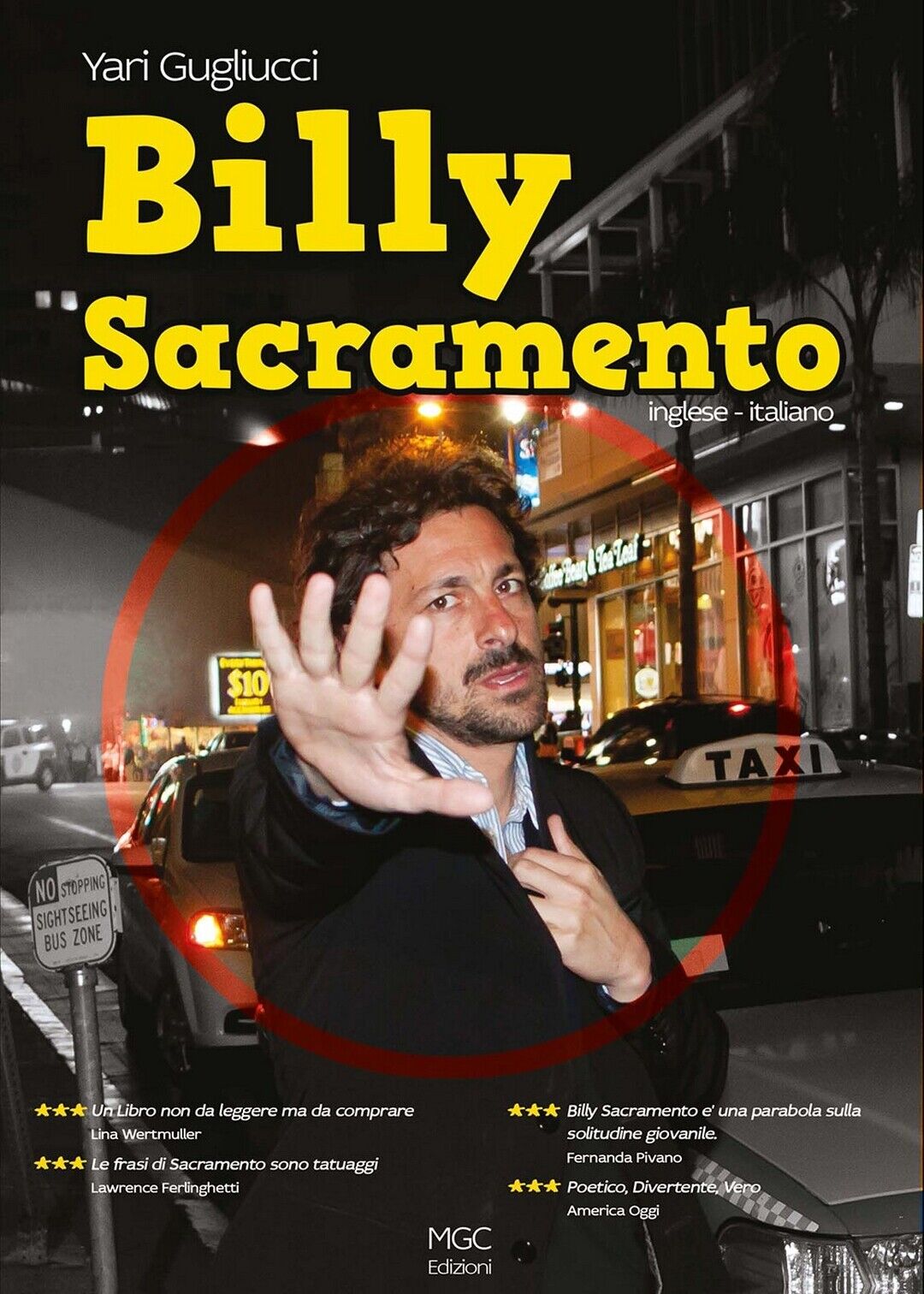 Billy Sacramento  di Yari Gugliucci,  2017,  Mgc Edizioni libro usato