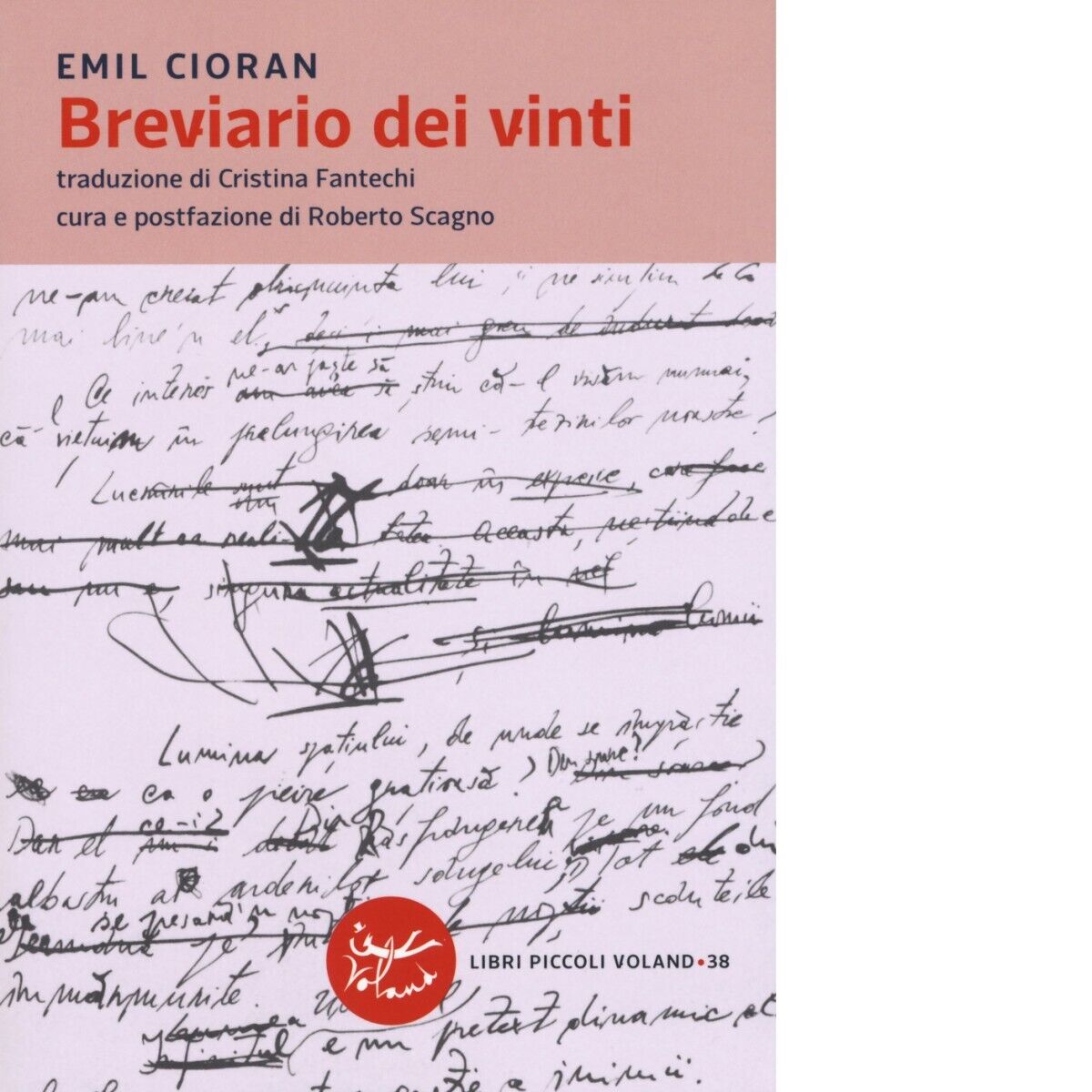 Breviario dei vinti di Emil M. Cioran, 2019, Voland libro usato