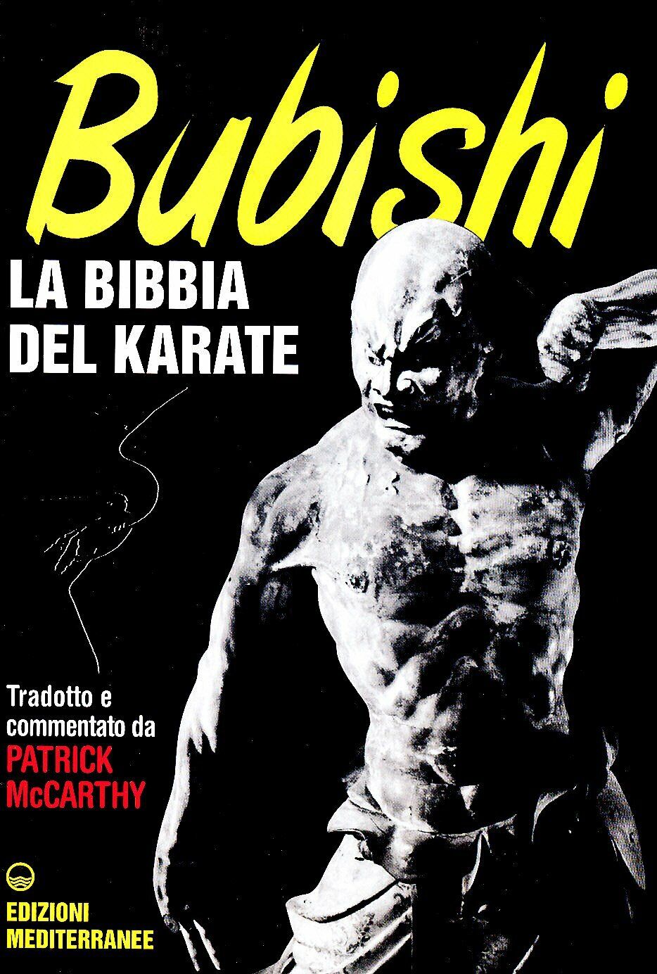 Bubishi. La bibbia del karate - Patrick McCarthy - Edizioni Mediterranee, 2000 libro usato