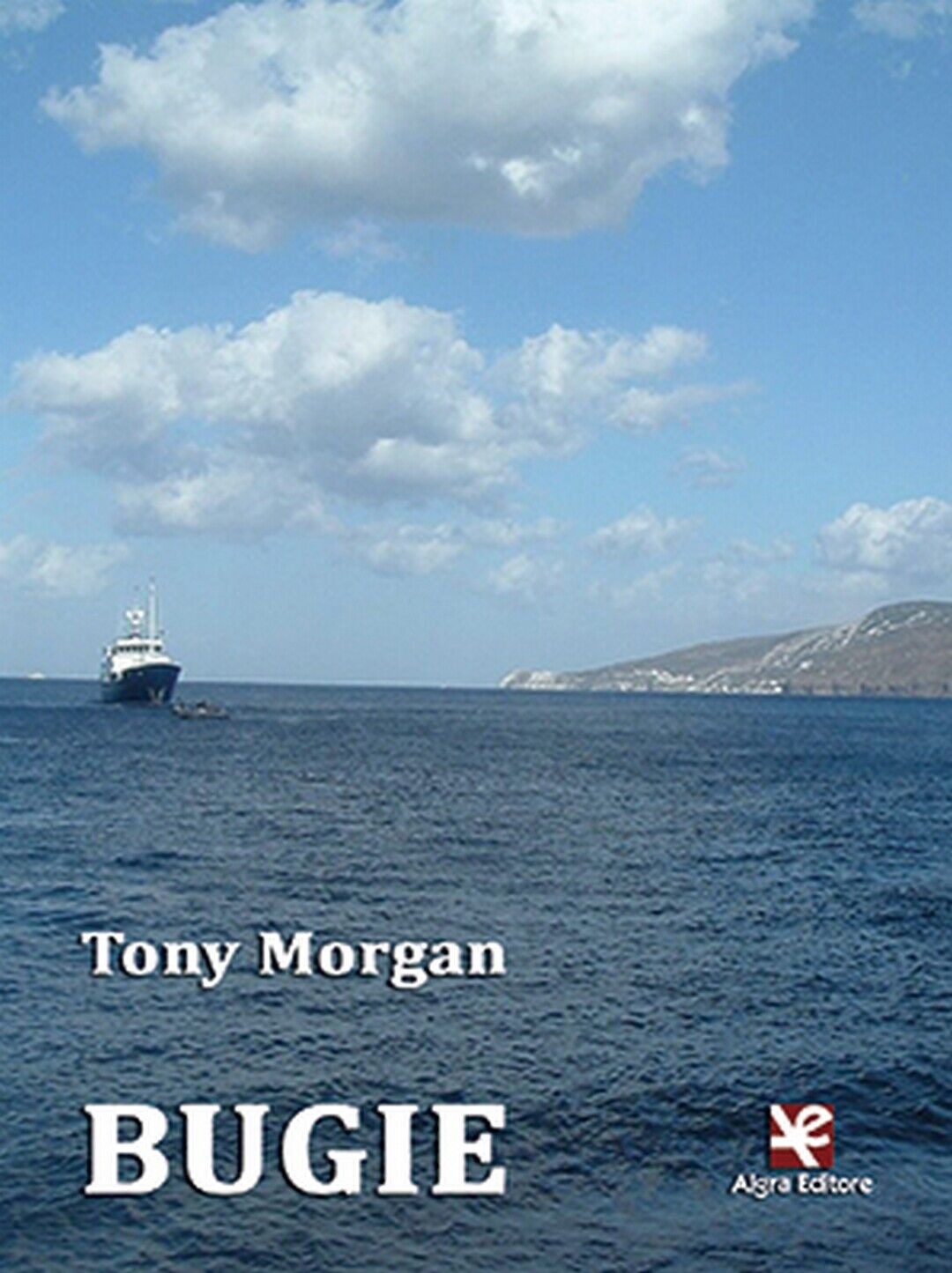 Bugie  di Tony Morgan,  2020,  Algra Editore libro usato