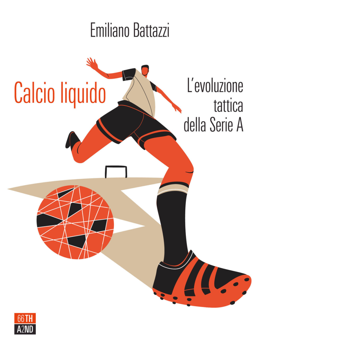 Calcio liquido. L'evoluzione tattica della Serie A di Emiliano Battazzi,  2021,  libro usato