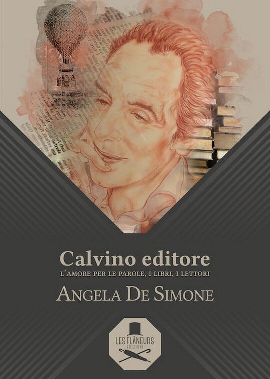 Calvino editore  di Angela De Simone ,  Flaneurs libro usato