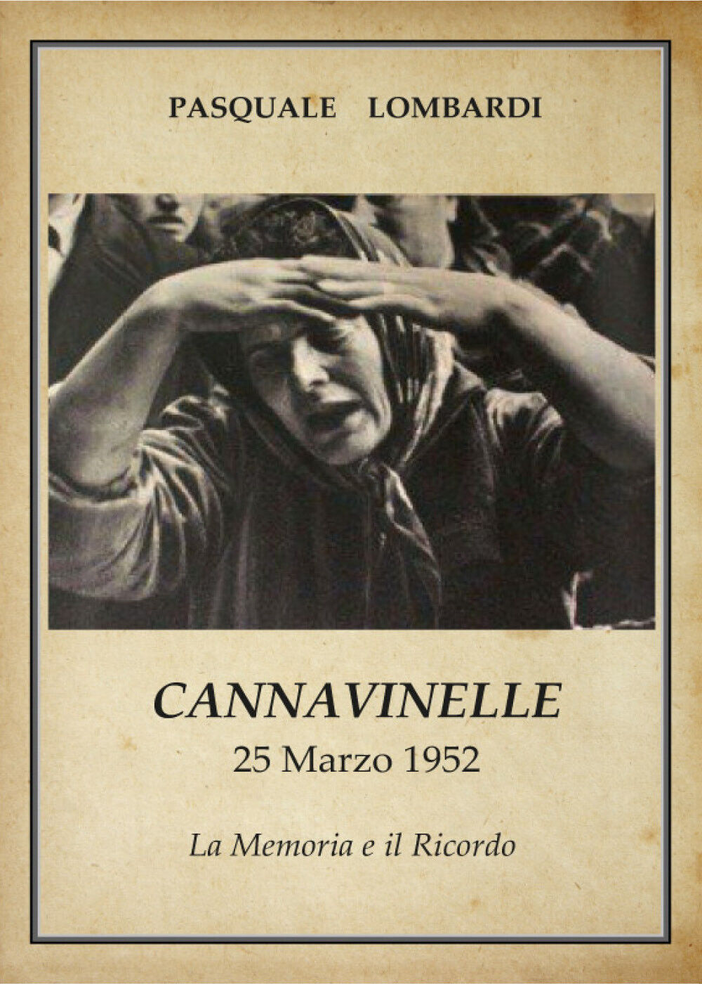 Cannavinelle - Pasquale Lombardi,  2019,  Youcanprint libro usato