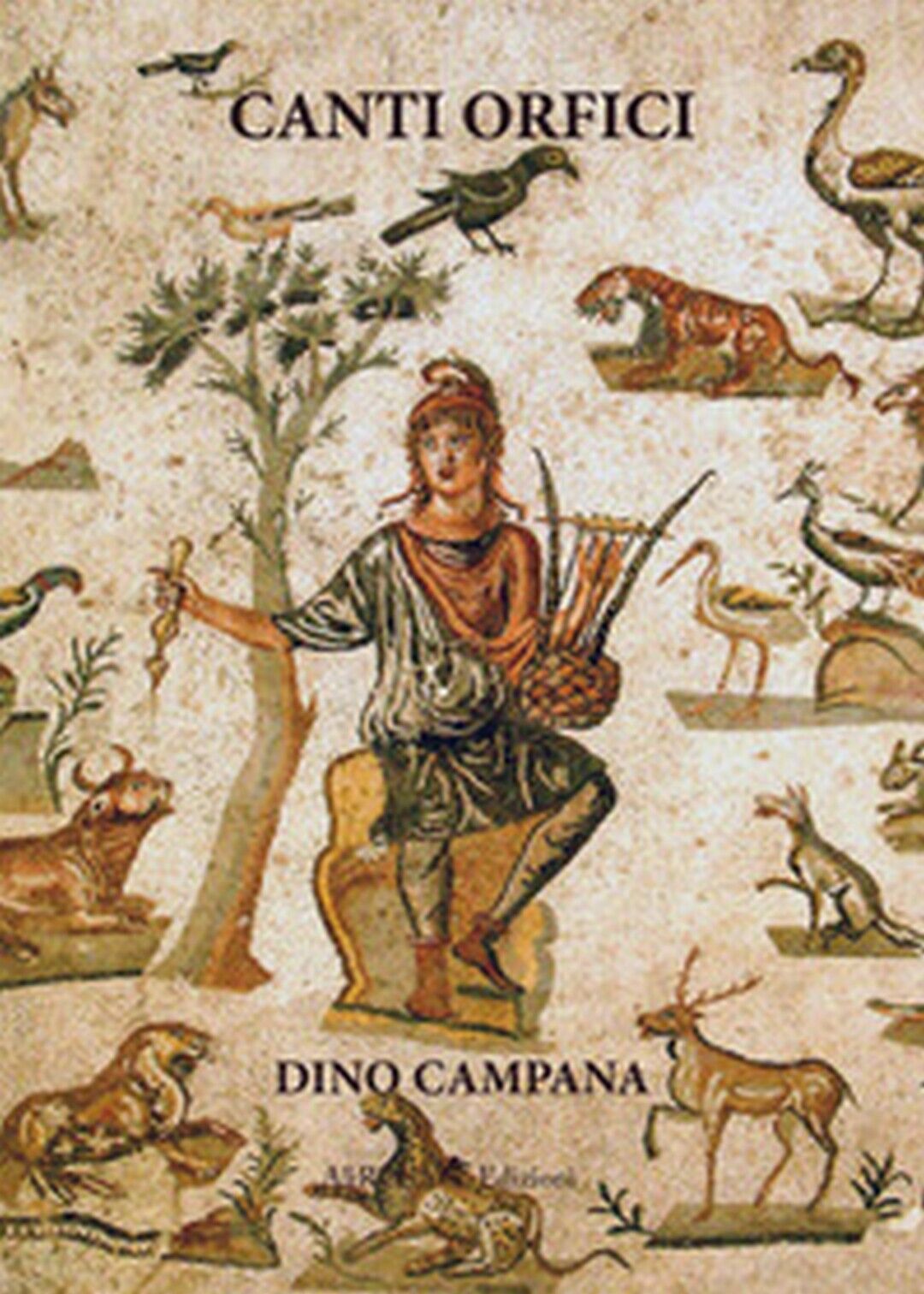 Canti orfici  di Campana Dino,  2019,  Ali Ribelli Edizioni libro usato