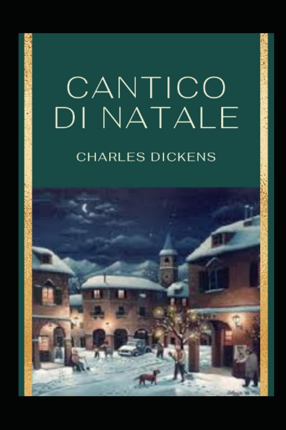 Cantico di Natale (Annotated) di Charles Dickens,  2021,  Indipendently Publishe libro usato