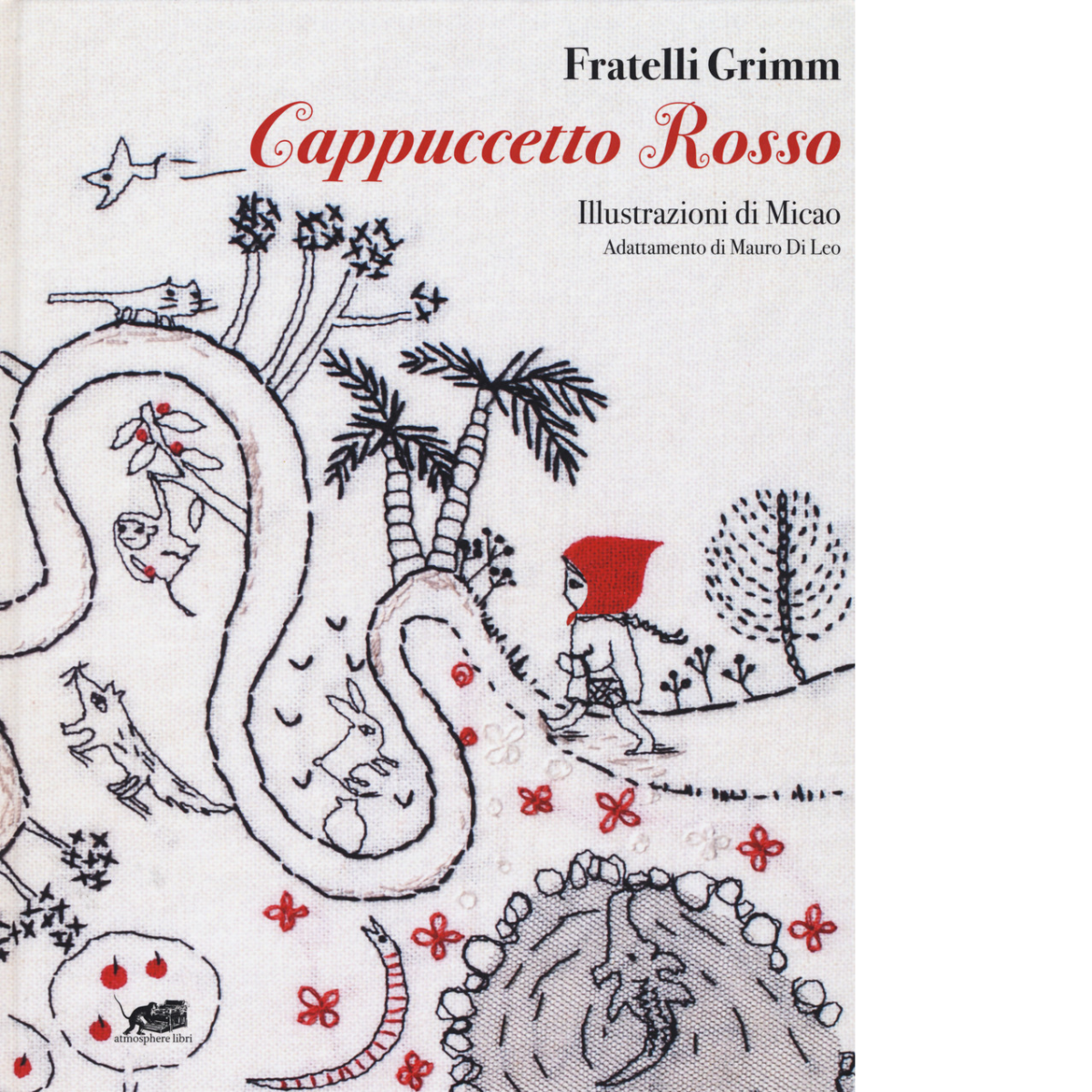 Cappuccetto Rosso di Jacob Grimm, Wilhelm Grimm,  1979,  Atmosphere Libri libro usato