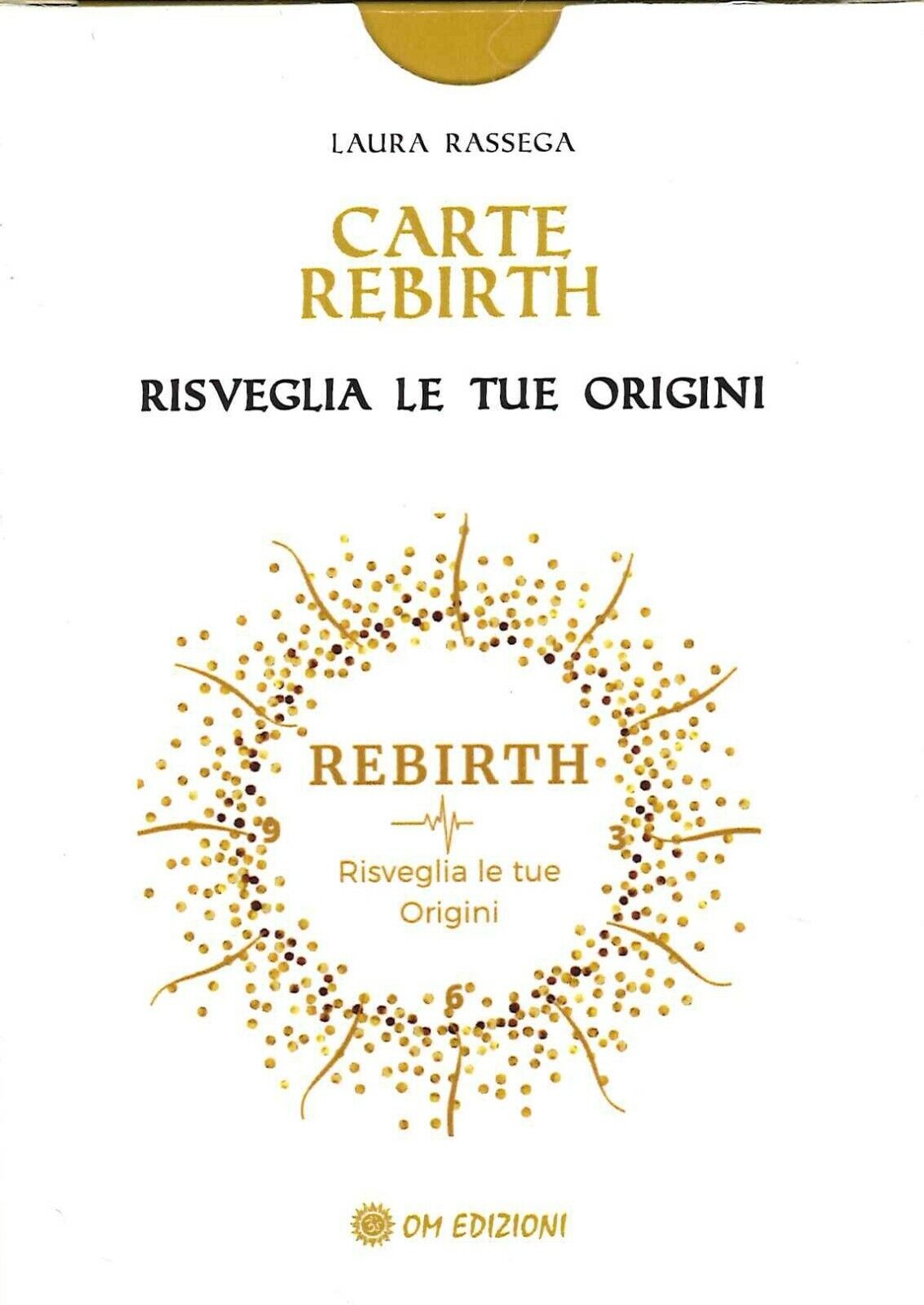 Carte Rebirth. Risveglia le tue origini di Rassega Laura,  2022,  Om Edizioni libro usato